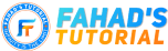 Fahad's Tutorial